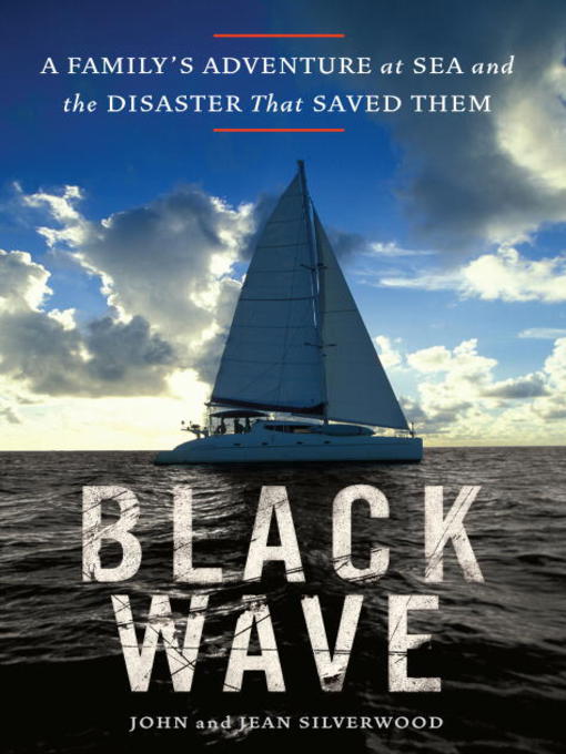 Title details for Black Wave by John Silverwood - Available